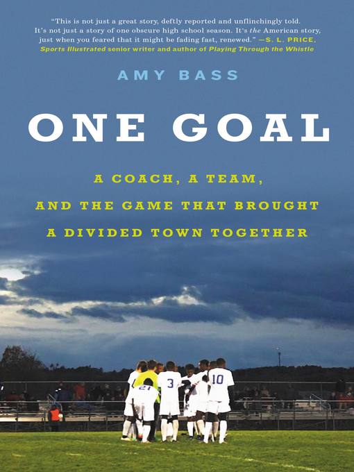 Title details for One Goal by Amy Bass - Wait list